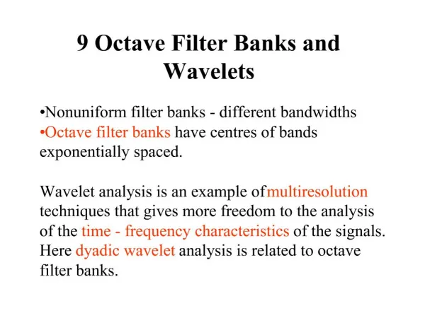 9 Octave Filter Banks and Wavelets