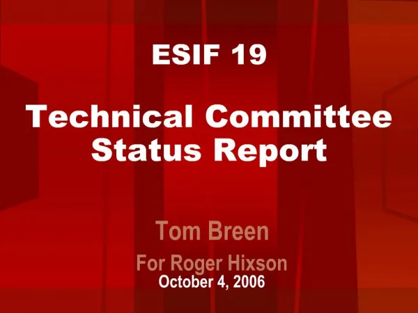 ESIF 19 Technical Committee Status Report