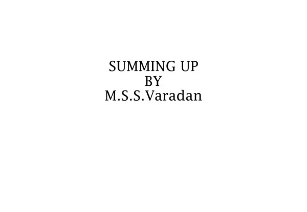 SUMMING UP BY M.S.S.Varadan