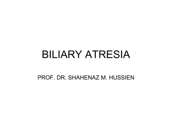 BILIARY ATRESIA
