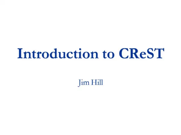 Introduction to CReST