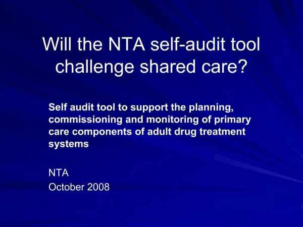 Will the NTA self-audit tool challenge shared care
