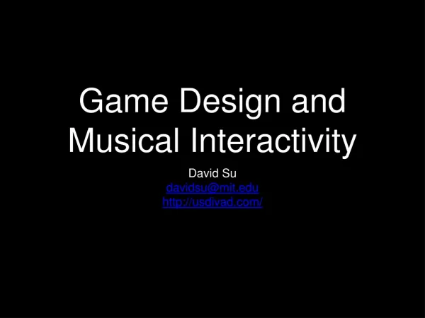 Game Design and Musical Interactivity