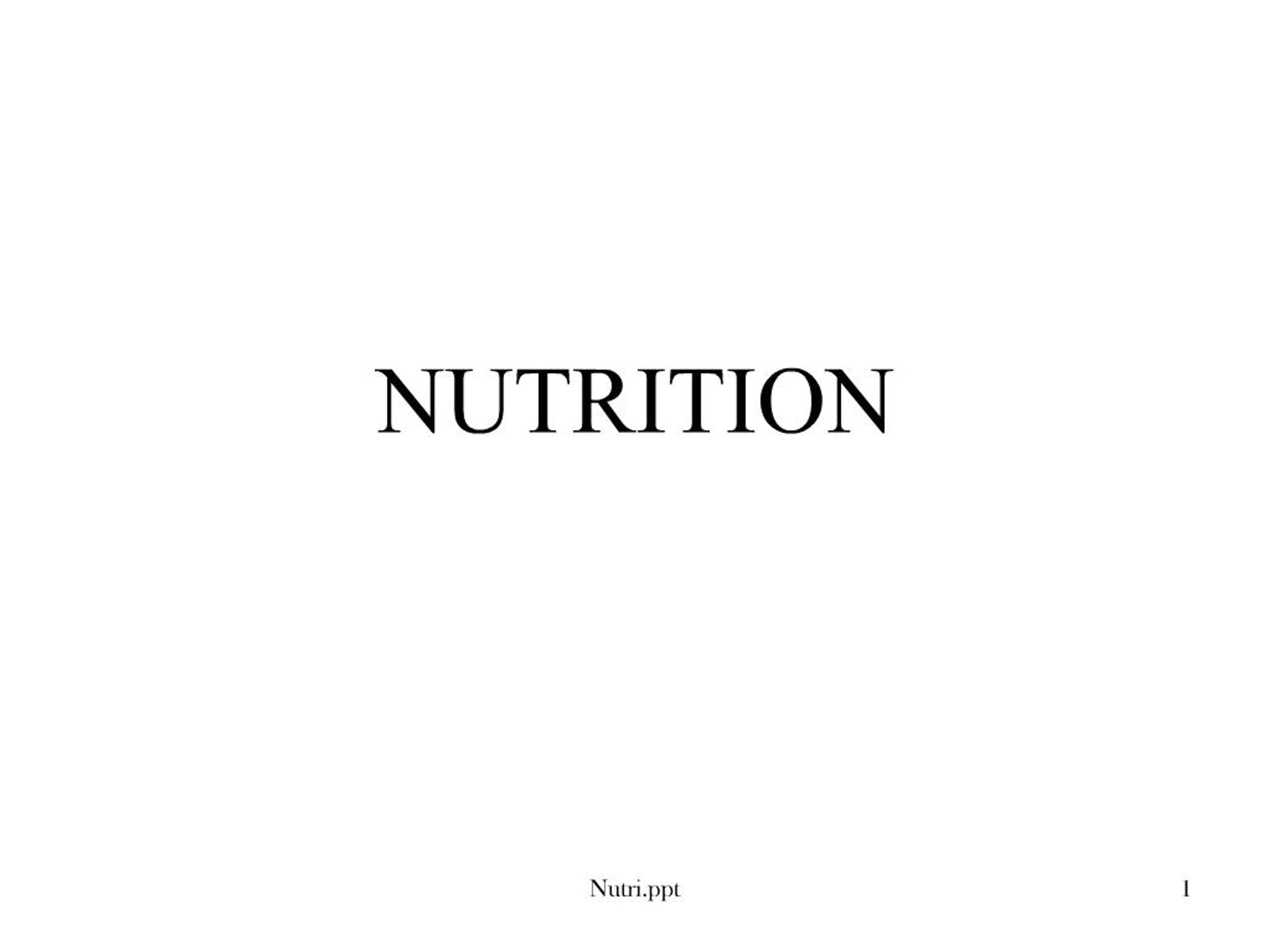 PPT - NUTRITION PowerPoint Presentation, free download - ID:464779