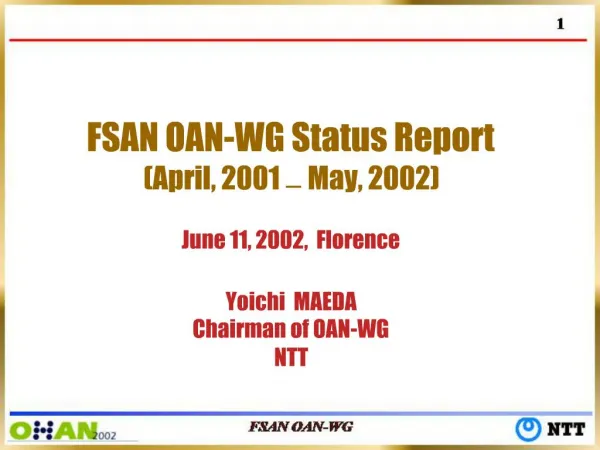 FSAN OAN-WG Status Report April, 2001 May, 2002