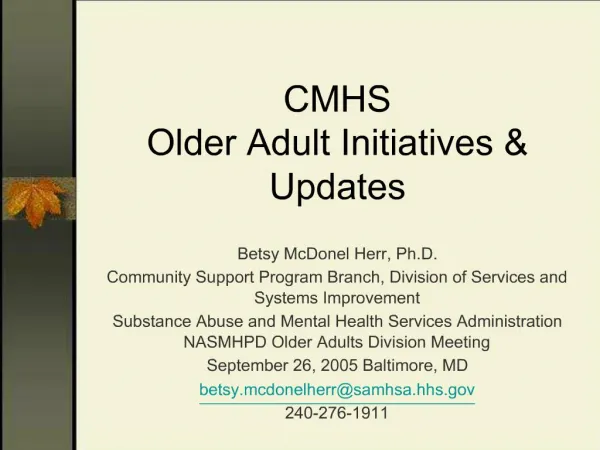 CMHS Older Adult Initiatives Updates
