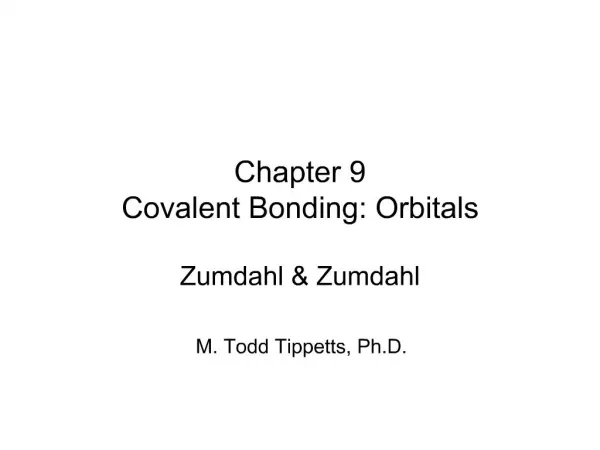 Chapter 9 Covalent Bonding: Orbitals