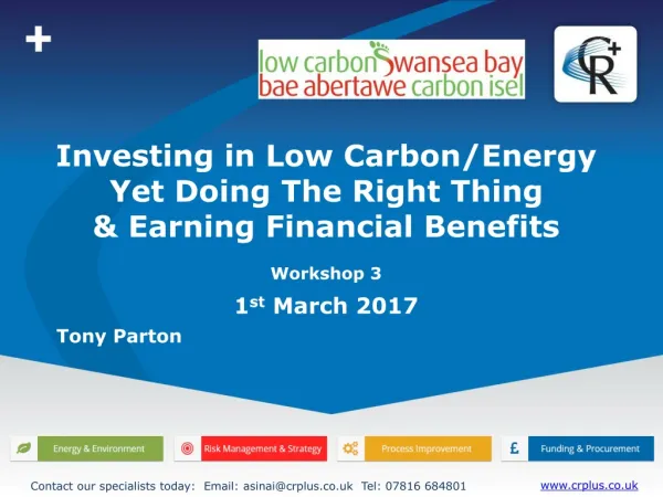 Investing in Low Carbon/Energy Yet Doing The Right Thing &amp; Earning Financial Benefits Workshop 3