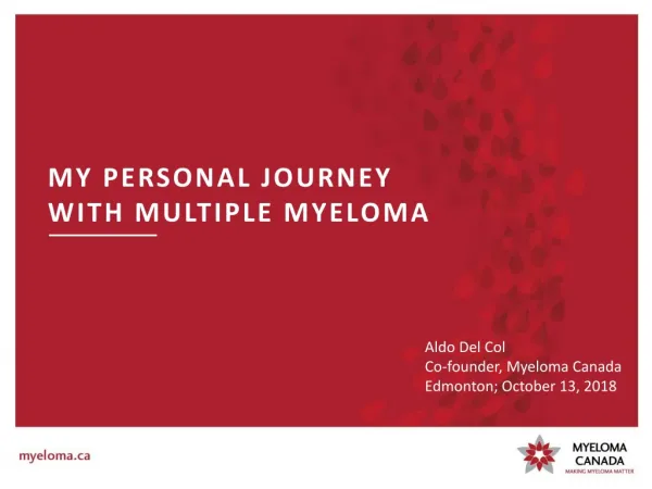MY PERSONAL JOURNEY WITH MULTIPLE MYELOMA