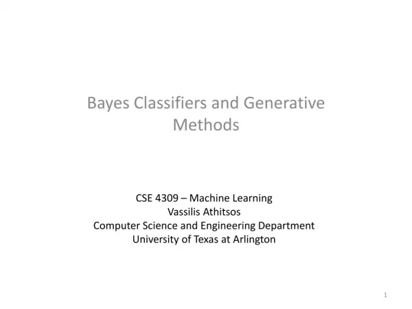 Bayes Classifiers and Generative Methods