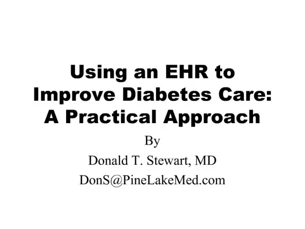 Using an EHR to Improve Diabetes Care: A Practical Approach