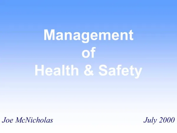 Management of Health Safety
