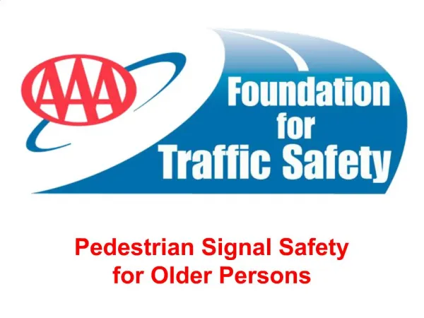 Pedestrian Signal Safety for Older Persons