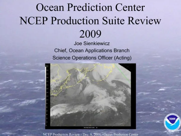 Ocean Prediction Center NCEP Production Suite Review 2009