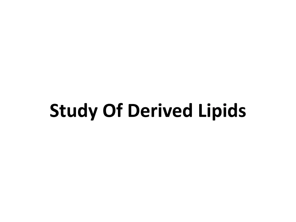 study of derived lipids