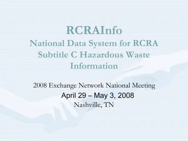 RCRAInfo National Data System for RCRA Subtitle C Hazardous Waste Information