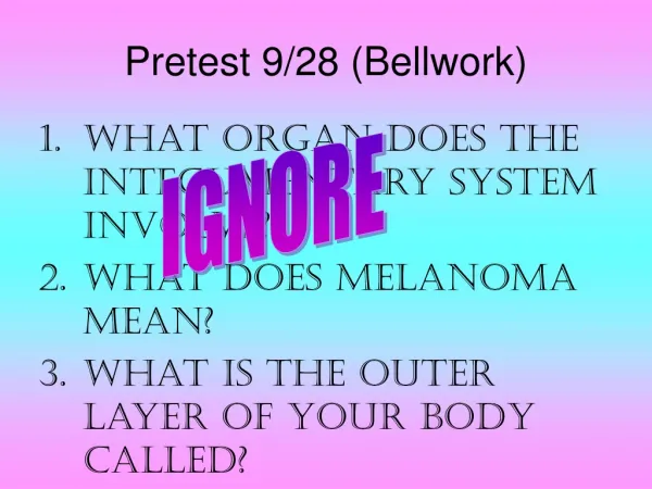 Pretest 9/28 (Bellwork)