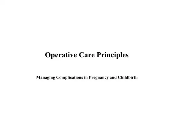 Operative Care Principles
