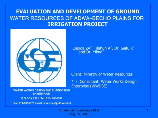 EVALUATION AND DEVELOPMENT OF GROUND WATER RESOURCES OF ADAA BECHO PLAINS FOR IRRIGATION PROJECT
