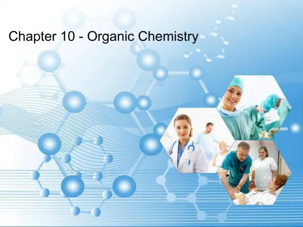Chapter 10 - Organic Chemistry
