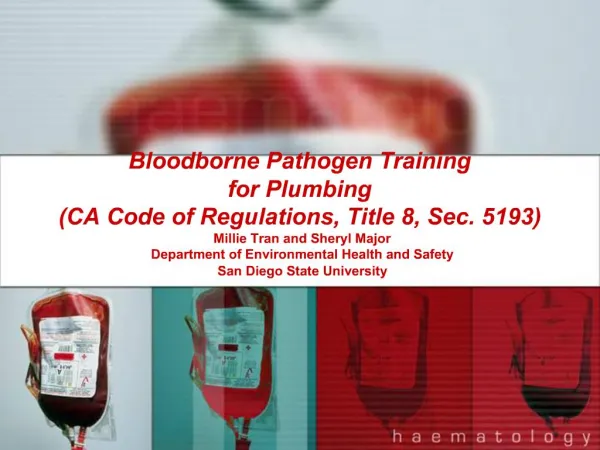 Bloodborne Pathogen Training for Plumbing CA Code of Regulations, Title 8, Sec. 5193