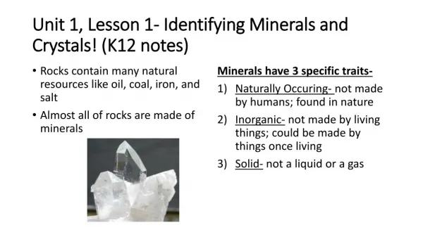 Unit 1, Lesson 1- Identifying Minerals and Crystals! (K12 notes)