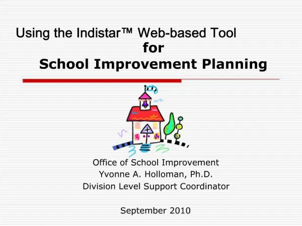 Using the Indistar Web-based Tool for School Improvement Planning