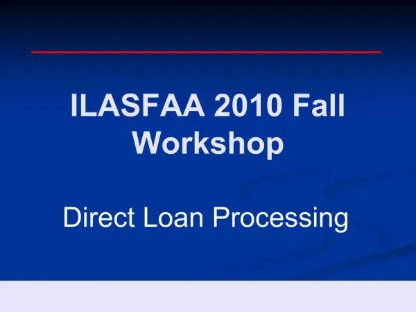 ILASFAA 2010 Fall Workshop