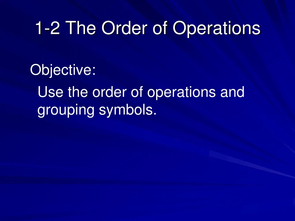 1 2 the order of operations
