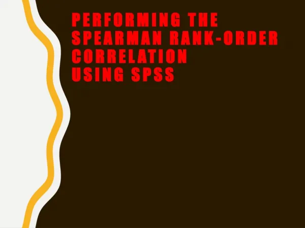 Performing the Spearman Rank-Order Correlation Using SPSS