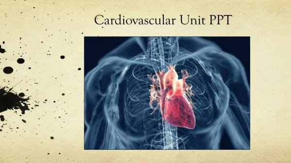 Cardiovascular Unit PPT