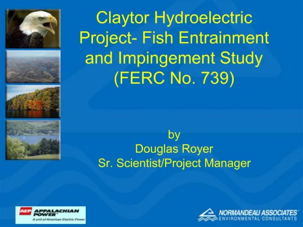 Claytor Hydroelectric Project- Fish Entrainment and Impingement Study FERC No. 739