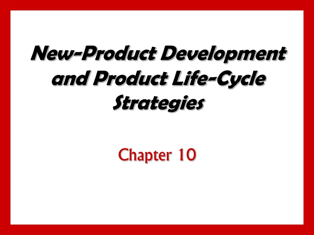 new product development and product life cycle strategies