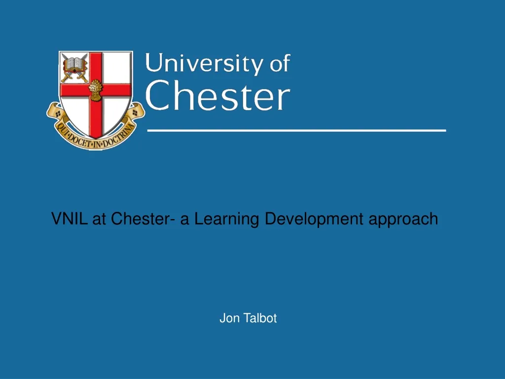 vnil at chester a learning development approach