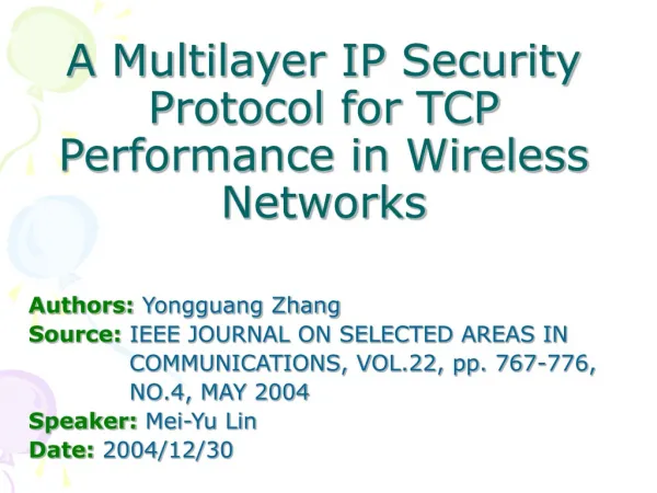 A Multilayer IP Security Protocol for TCP Performance in Wireless Networks