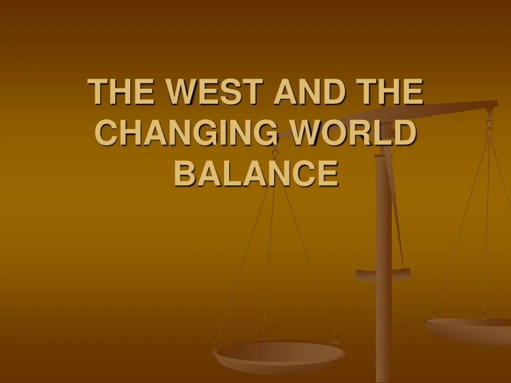 the west and the changing world balance