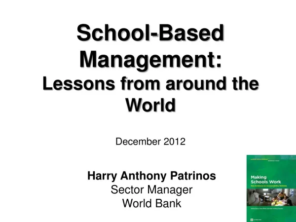 Harry Anthony Patrinos Sector Manager World Bank
