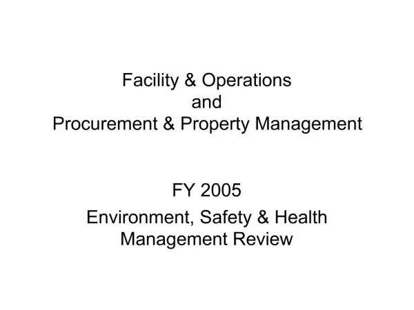 Facility Operations and Procurement Property Management