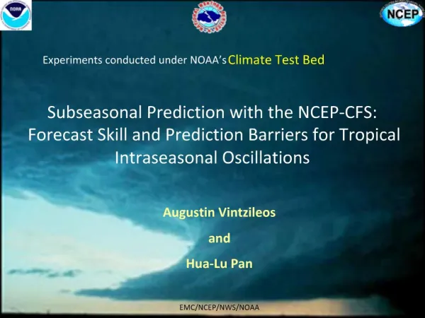 Subseasonal Prediction with the NCEP-CFS: Forecast Skill and Prediction Barriers for Tropical Intraseasonal Oscillations