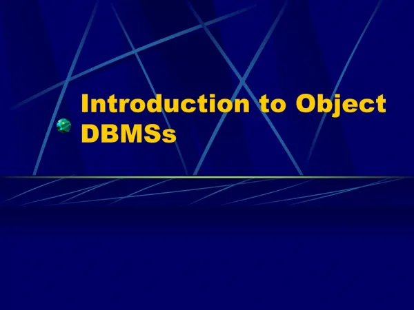 Introduction to Object DBMSs