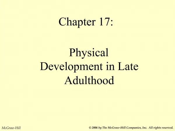 Chapter 17: Physical Development in Late Adulthood