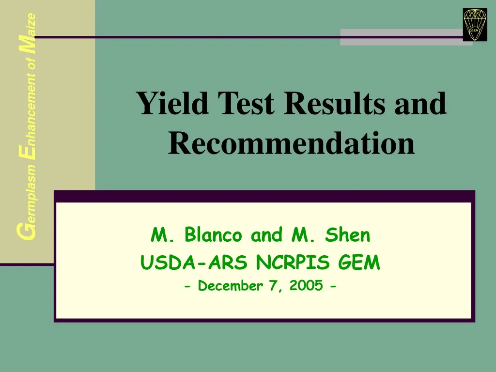 yield test results and recommendation
