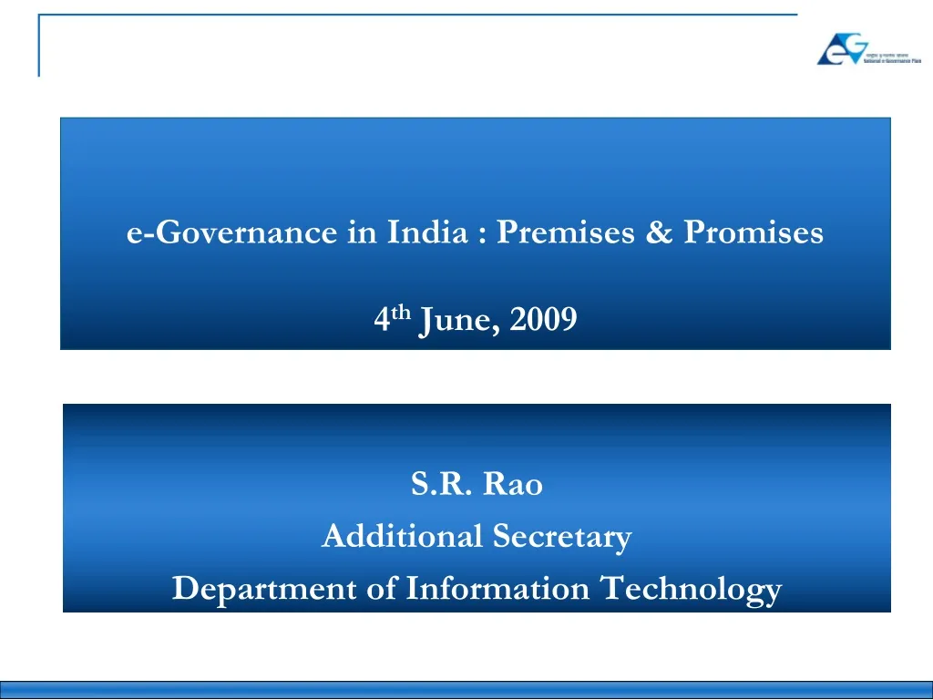 e governance in india premises promises 4 th june 2009