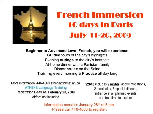 French Immersion 10 days in Paris July 11-20, 2009