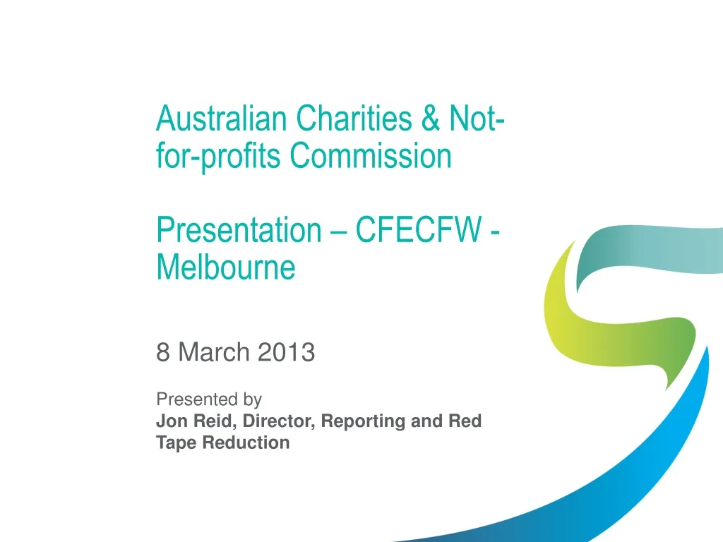 australian charities not for profits commission presentation cfecfw melbourne