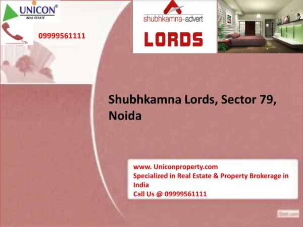 Shubhkamna Lords Noida - Call @ 09999561111