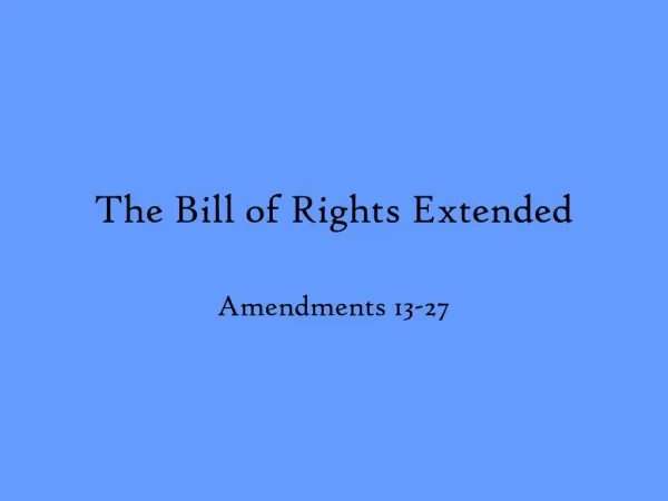 The Bill of Rights Extended