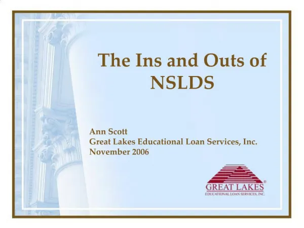The Ins and Outs of NSLDS