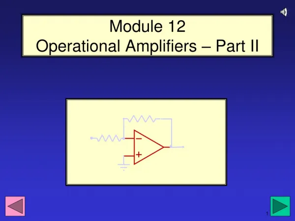 Module 12 Operational Amplifiers – Part II