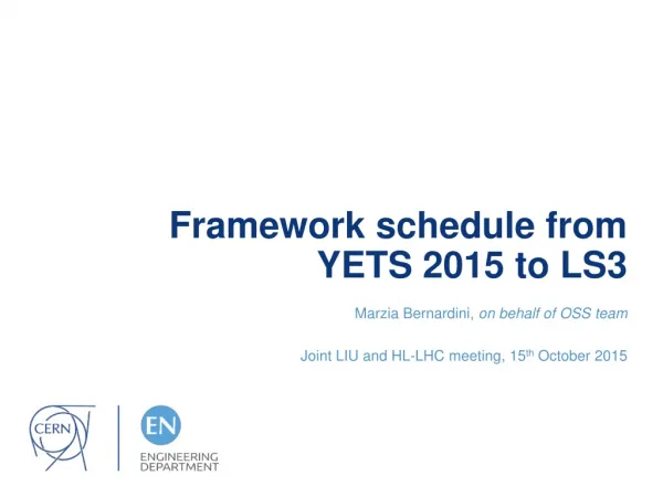 Framework schedule from YETS 2015 to LS3